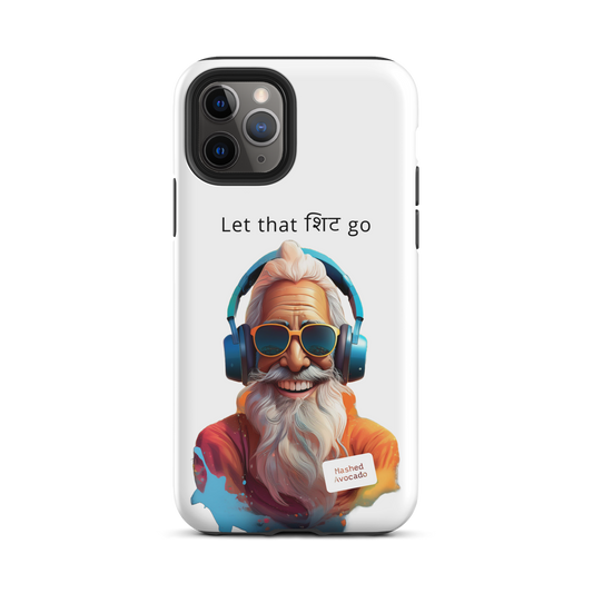 "Let that Sh*t go" iPhone case